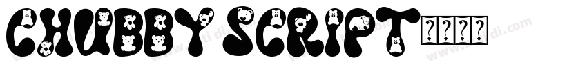 CHUBBY SCRIPT字体转换